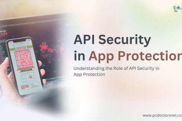 understanding the role of api security in app protection