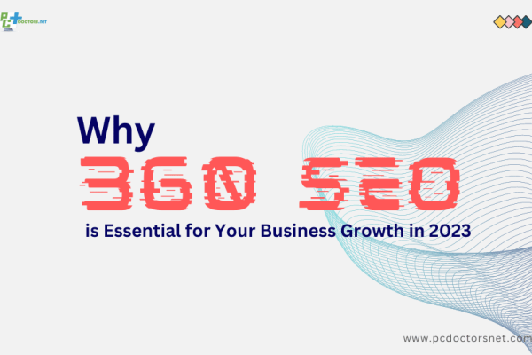 Why 360 SEO is Essential for Your Business Growth in 2023