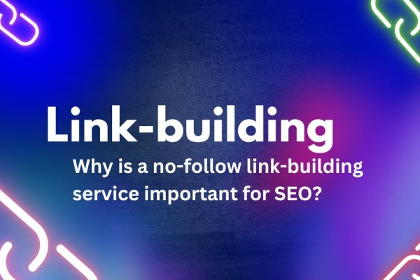 why is a no follow link building service important for seo